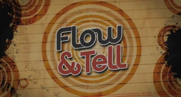 Flow and Tell